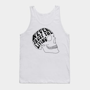 never trust the living shaped Tank Top